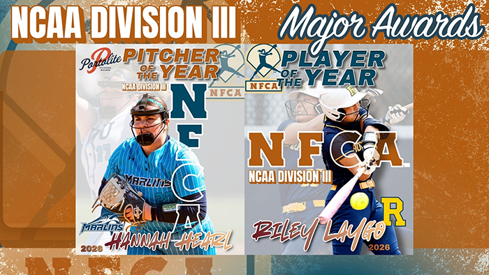 NFCA Division III National Player of the Year, NFCA Division III National Pitcher of the Year, nfca, player, pitcher, D3, Division III, DIII, softball, fastpitch, sports, award, trophy, honor, recognition, 2026, rochester, riley, laygo, virginia, wesleyan, hannah, hearl