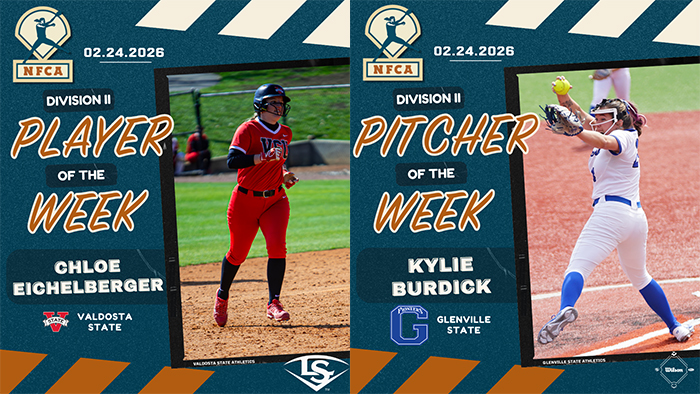 Louisville slugger/NFCA Player of the Week, Wilson/NFCA Pitcher of the Week, NFCA, NFCA D2 Player of the Week, NFCA D2 Pitcher of the Week, Louisville Slugger/NFCA DII Player of the Week, Wilson/NFCA DII Pitcher of the Week, Wilson Pitcher of the Week, Louisville Slugger Player of the Week, Wilson Sporting Goods, Louisville Slugger, Chloe Eichelberger, Kylie Burdick, Valdosta State, Glenville State