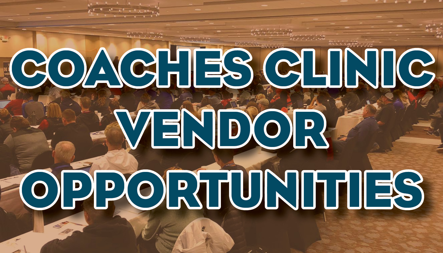 Coaches Clinic Vendor Opportunities
