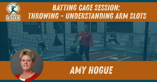 Batting Cage Session: Throwing - Understanding Arm Slots - Amy Hogue (Utah)