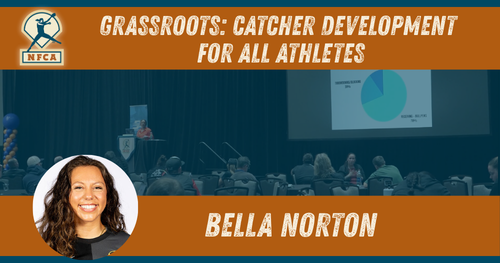 Grassroots: Catcher Development For All Athletes - Bella Norton (Missouri)